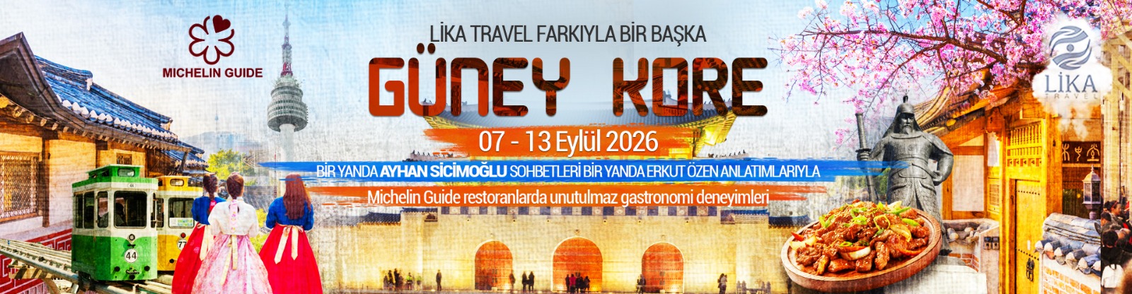 L�KA TRAVEL FARKIYLA B�R BA�KA G�NEY KORE